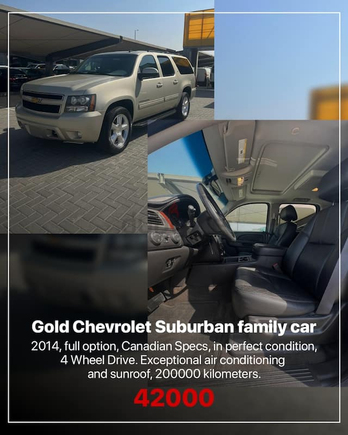 Chevrolet Suburban gold, 2014, full option, Canadian specs, in perfect condition, 4WD.